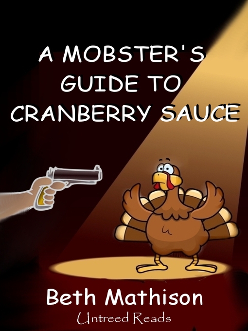 Cover image for A Mobster's Guide to Cranberry Sauce